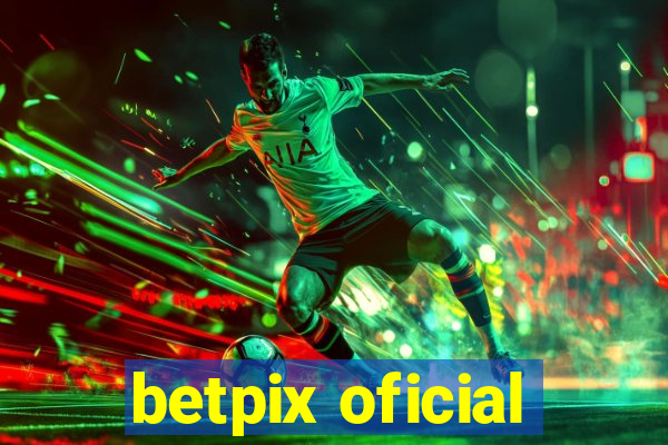 betpix oficial